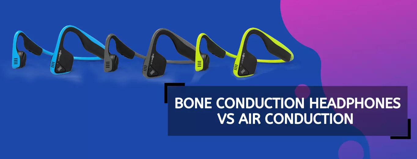 Bone Conduction Headphones Vs Air Conduction Headphones