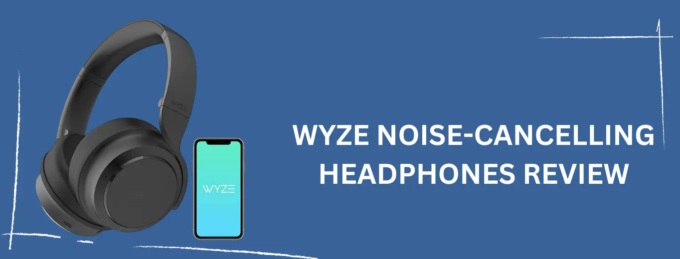 Wyze Noise-Cancelling Headphones Review